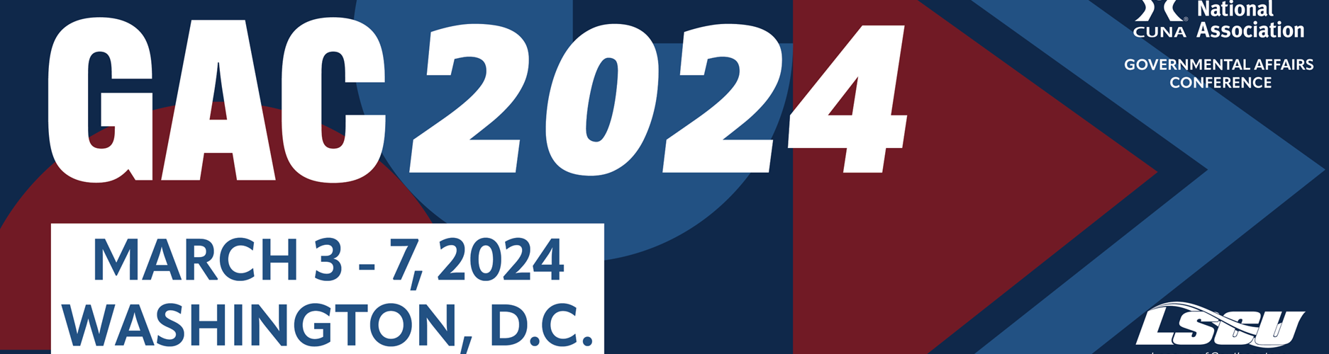 Registration for CUNA GAC 2024 is Now Open LSCU Insight